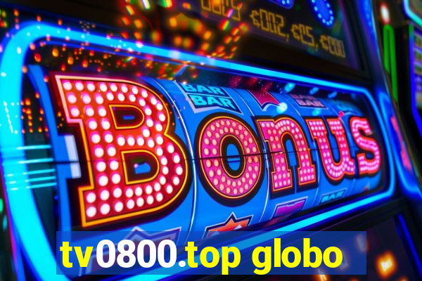 tv0800.top globo